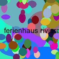 ferienhaus riviera person